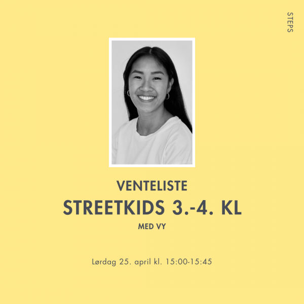 VENTELISTE: 15.00 - 15.45 Streetkids 3. - 4. klasse Vy